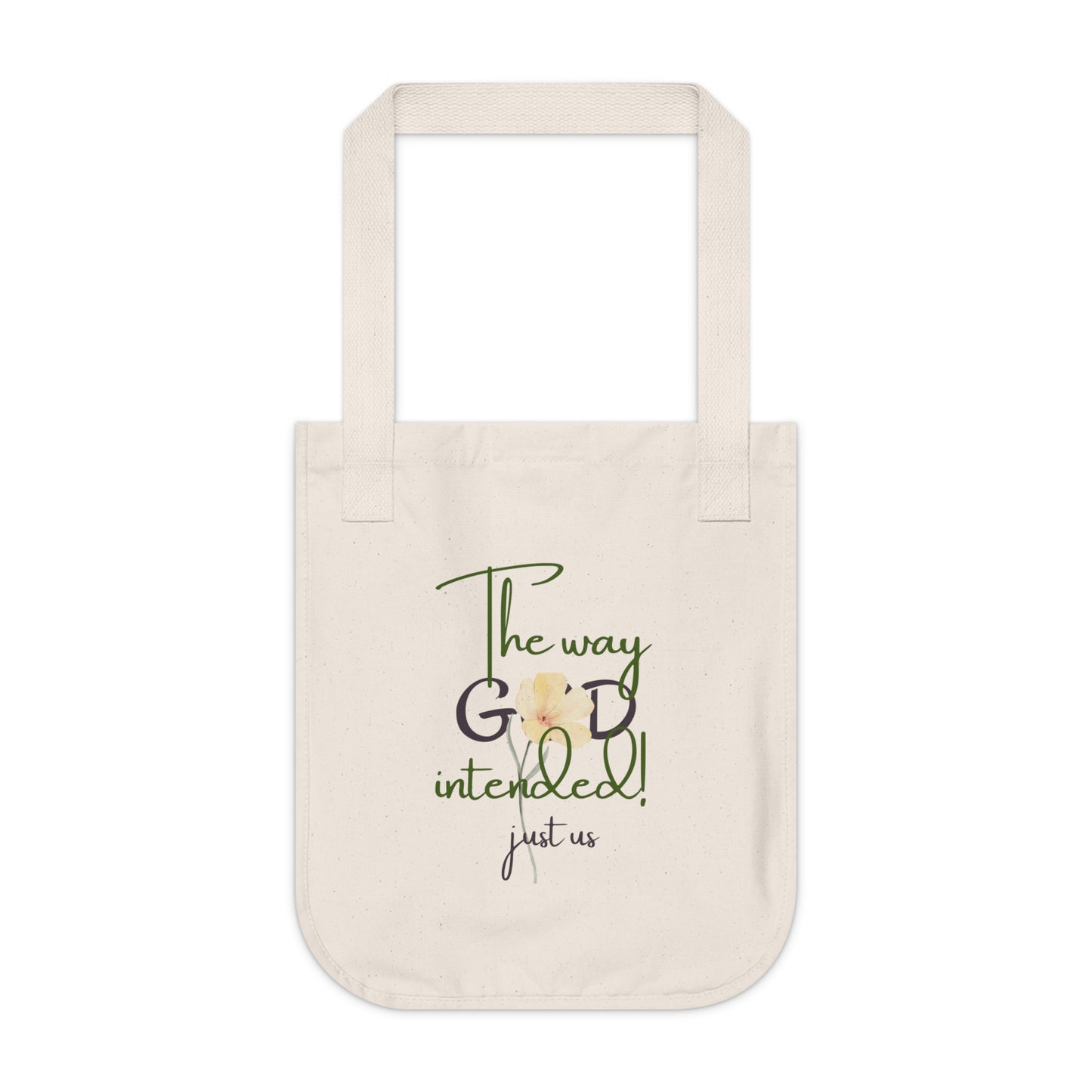 Organic Tote Bag - Personalizable - Just Us - “The way GOD intended”, Eco-Friendly Floral Shopper for Everyday Use