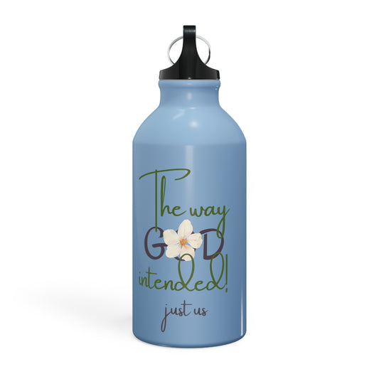 Sports Bottle - ‘Just Us’, "The way GOD intended!" Motivational Water Bottle