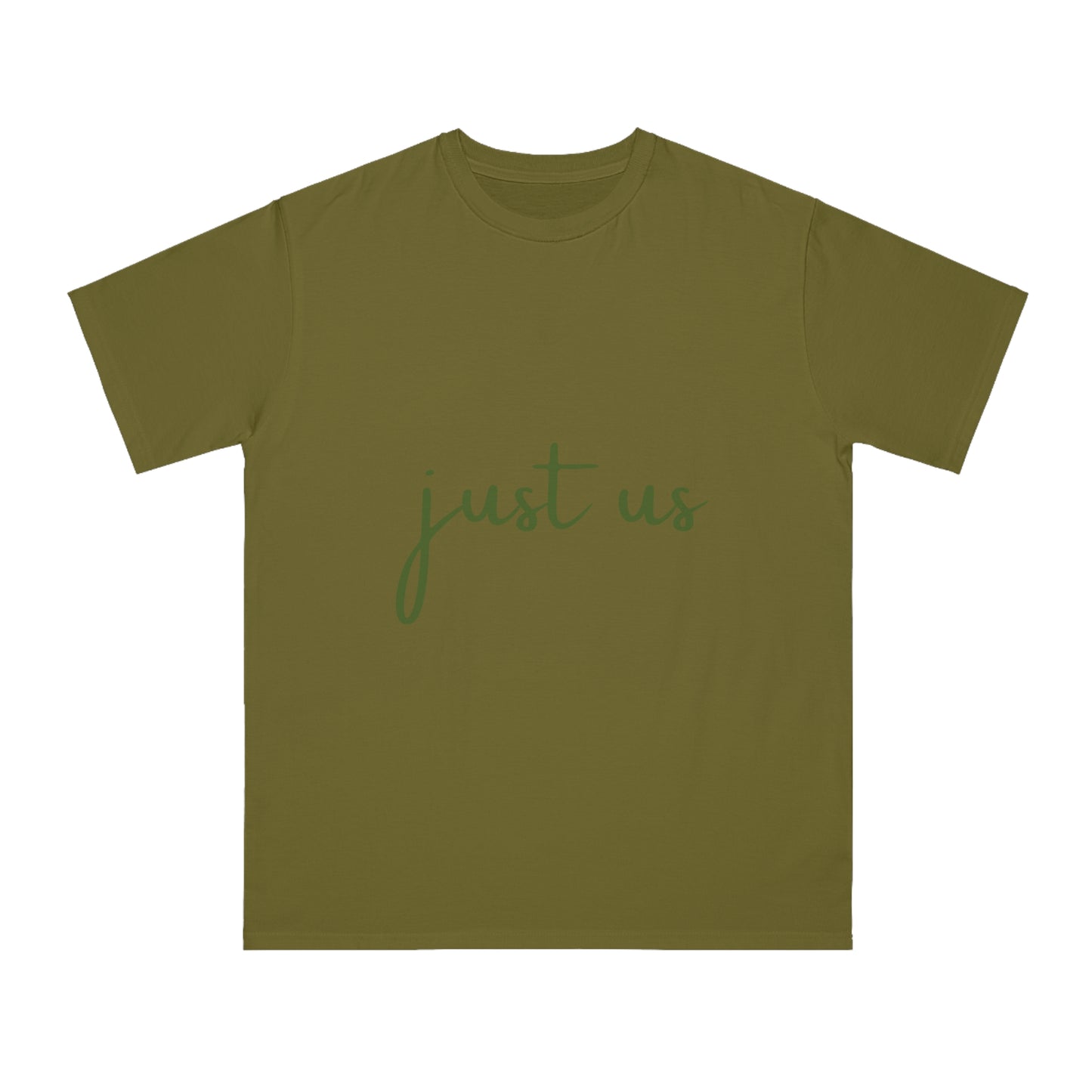 Organic Unisex T-Shirt - 'Just Us', “The way GOD intended!”