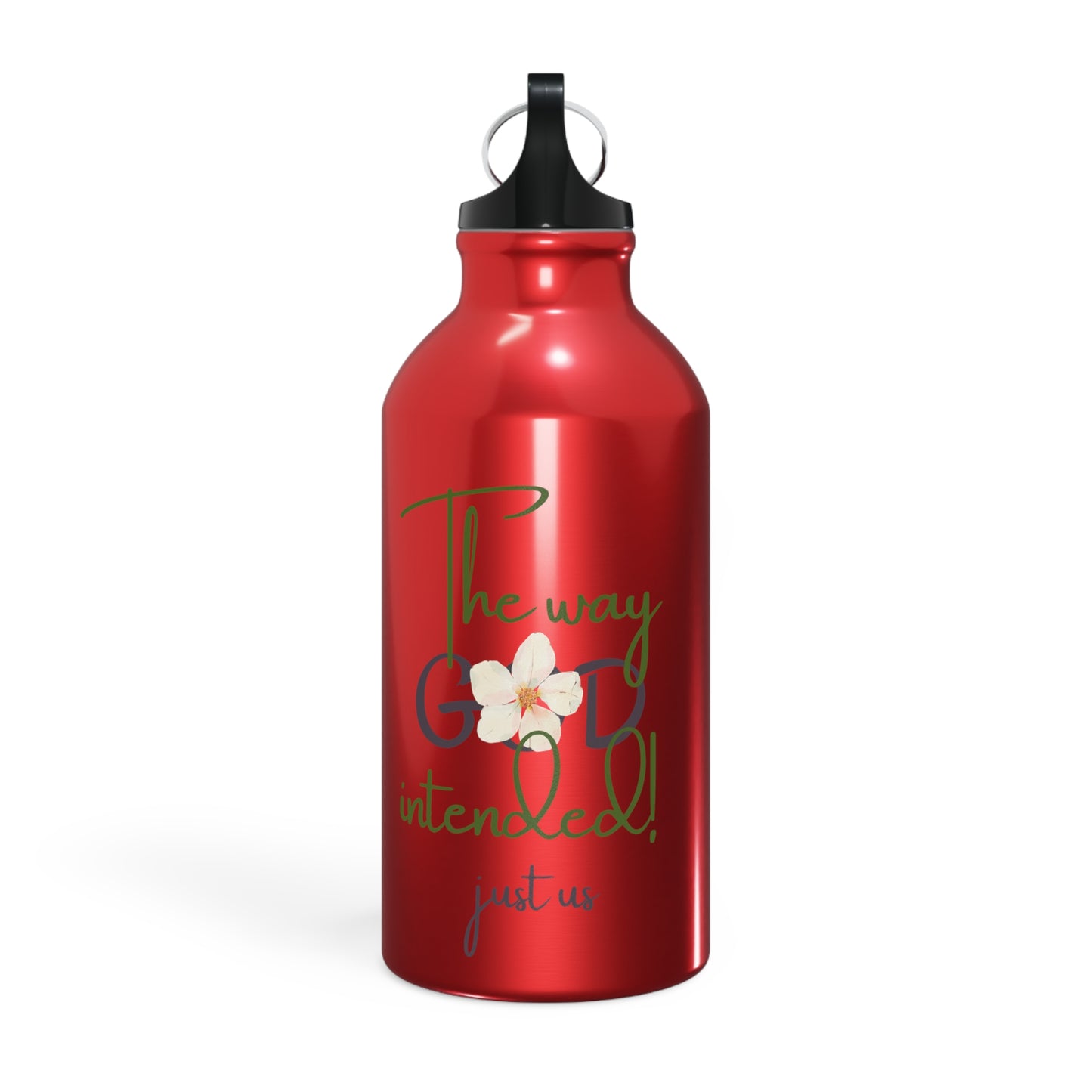 Sports Bottle - ‘Just Us’, "The way GOD intended!" Motivational Water Bottle