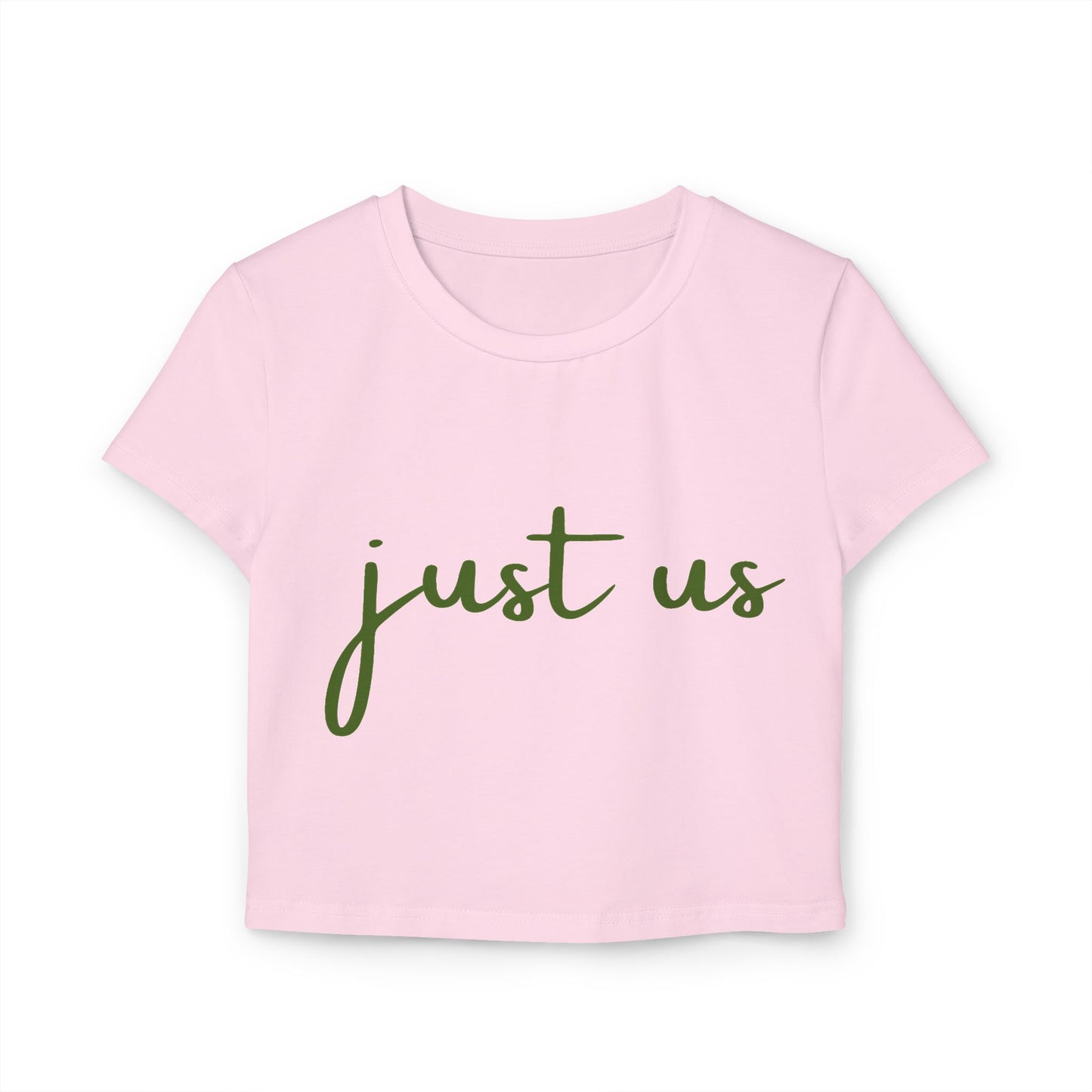 Organic Women's Baby Tee - Just Us, "The way GOD intended"