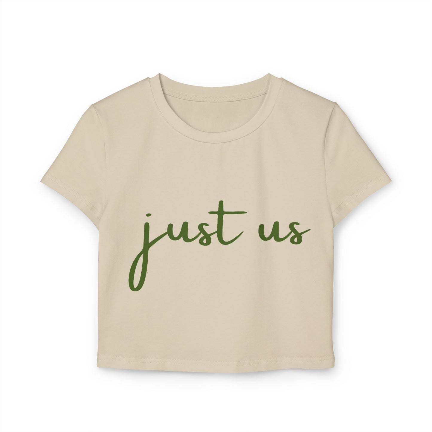 Organic Women's Baby Tee - Just Us, "The way GOD intended"