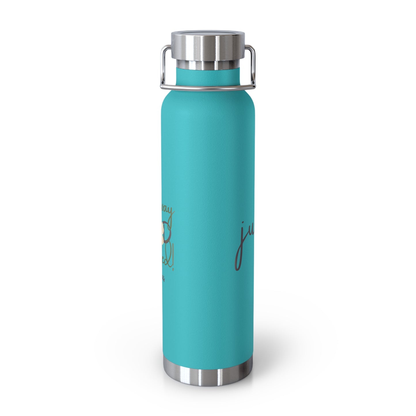 Just Us, “The way GOD intended!” - Inspirational Insulated Water Bottle - 22oz Copper Design