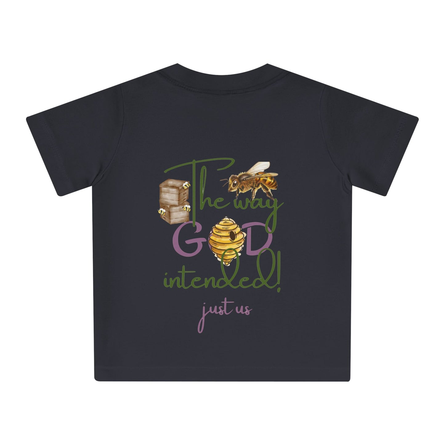 Organic Baby T-Shirt - ‘Just Us’, “The way GOD intended!”