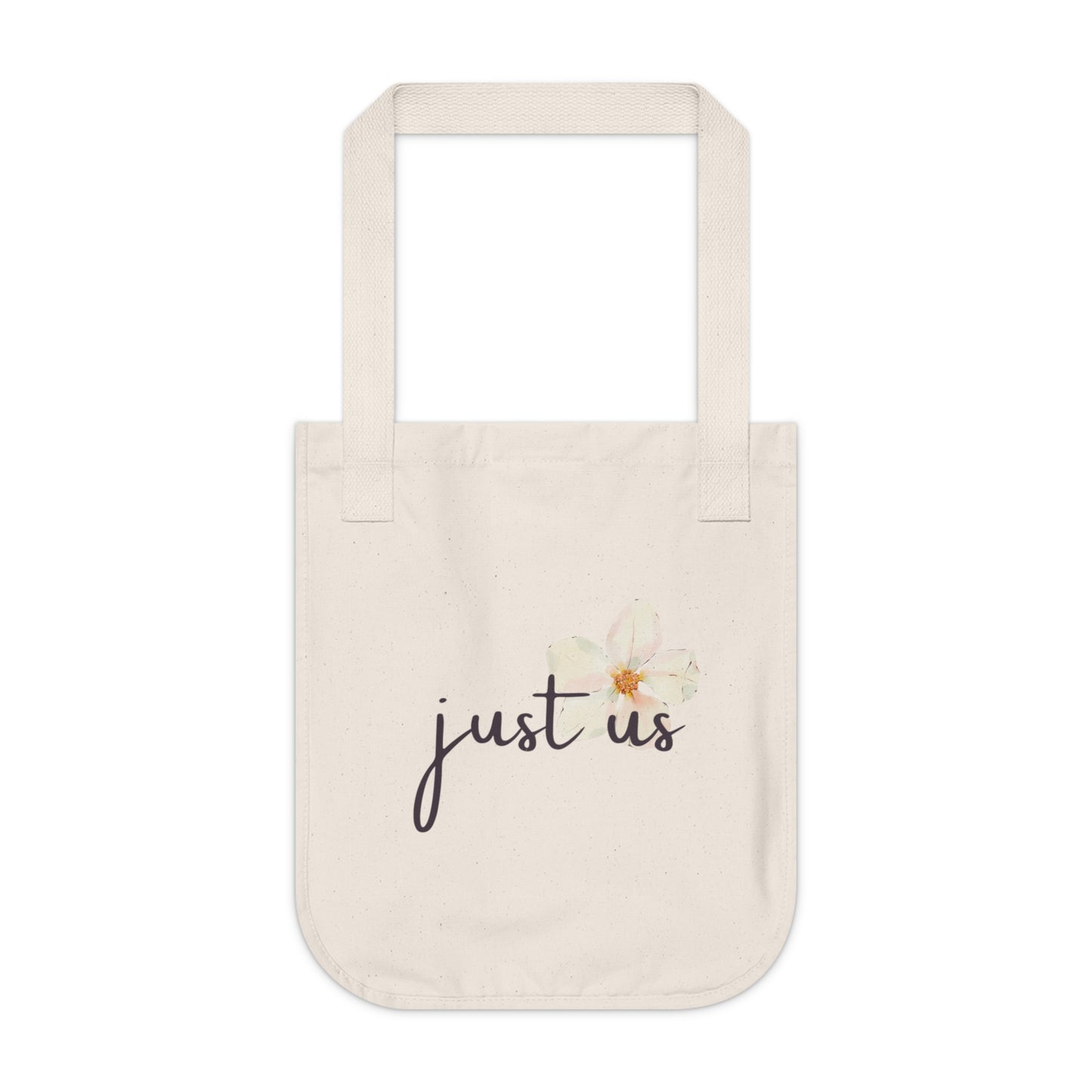 Organic Canvas Flower 2 Tote Bag - Personalizable - Just Us, “The way GOD intended”