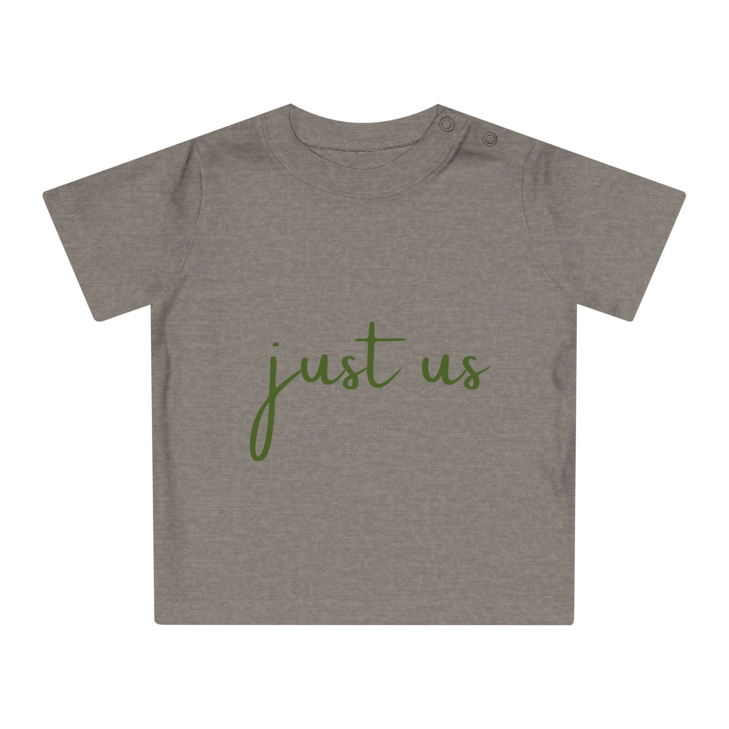 Organic Baby T-Shirt - ‘Just Us’, “The way GOD intended!”
