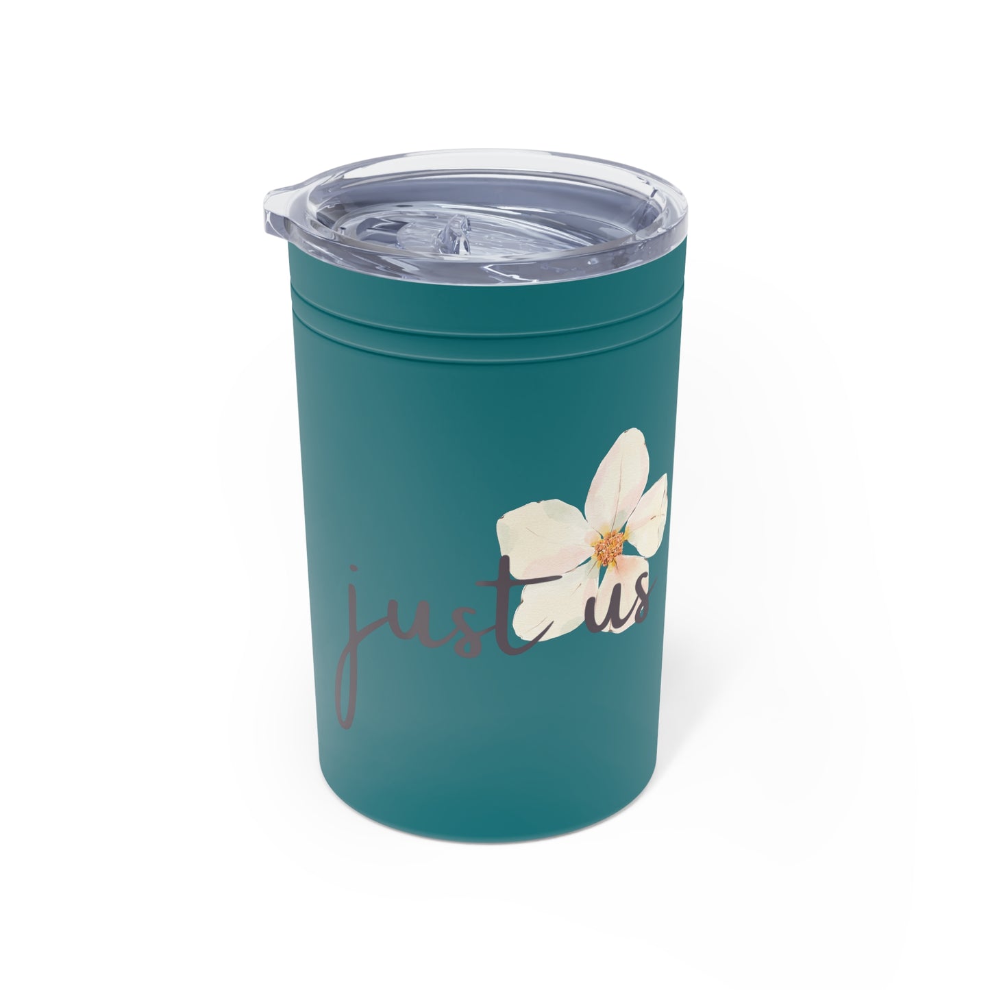 ‘Just Us’, “The way GOD intended!“- Floral Inspirational Tumbler - 11oz
