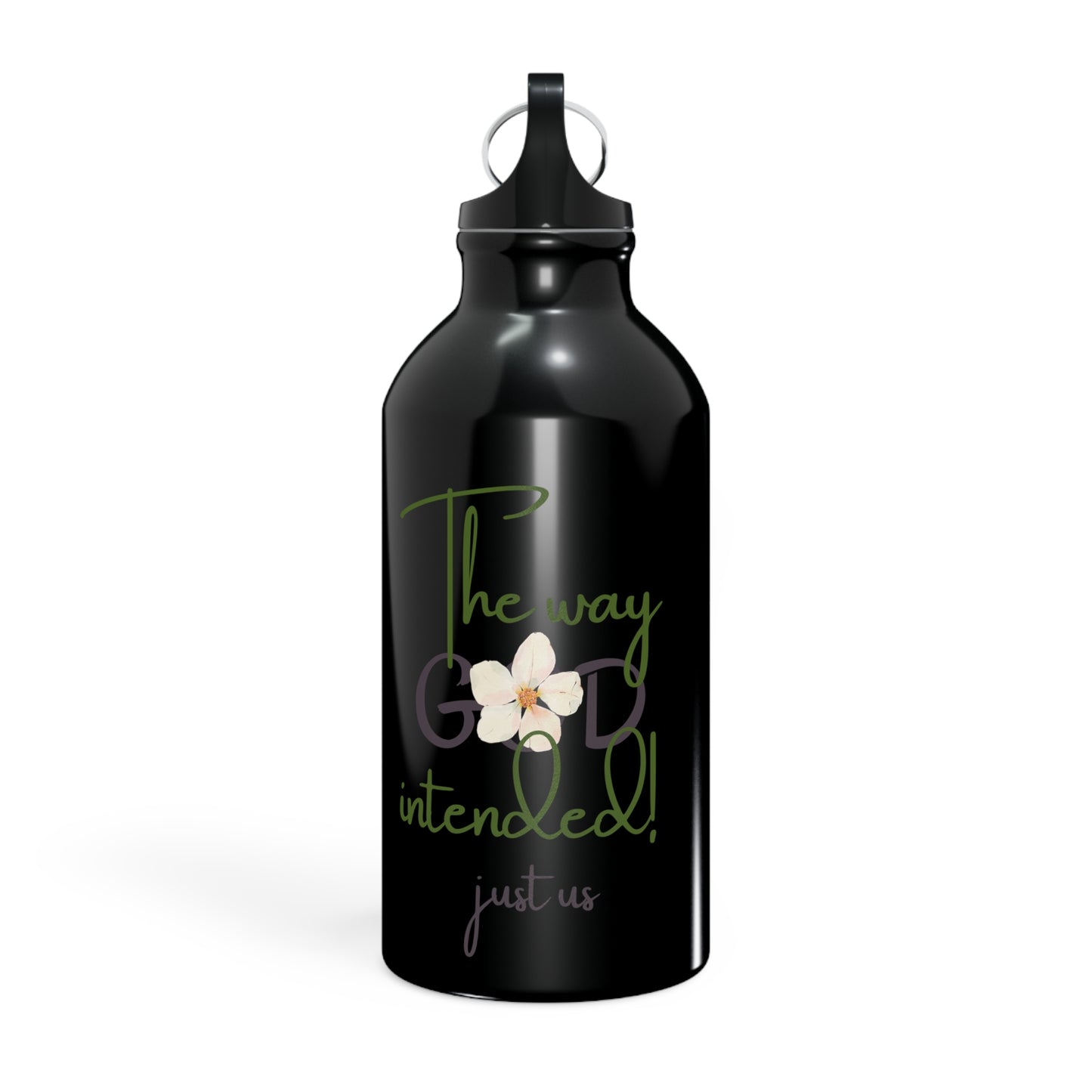 Sports Bottle - ‘Just Us’, "The way GOD intended!" Motivational Water Bottle