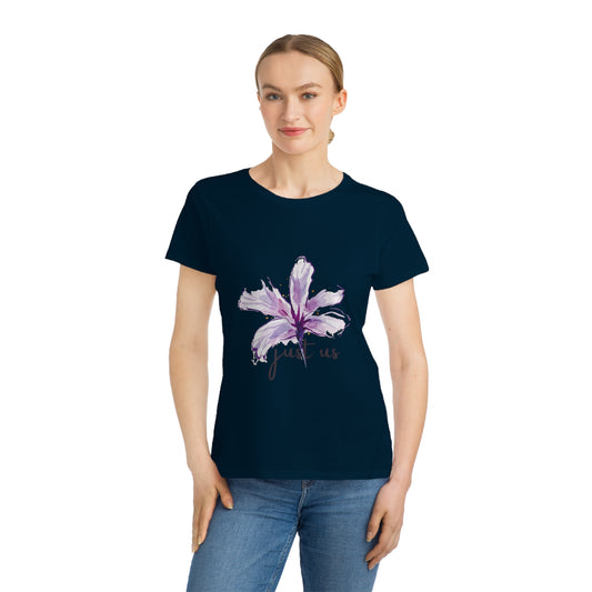 Organic Women's Flower T-Shirt - Just Us, “The way GOD intended”