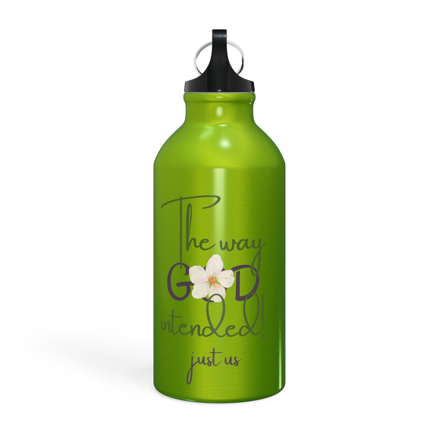 Sports Bottle - ‘Just Us’, "The way GOD intended!" Motivational Water Bottle