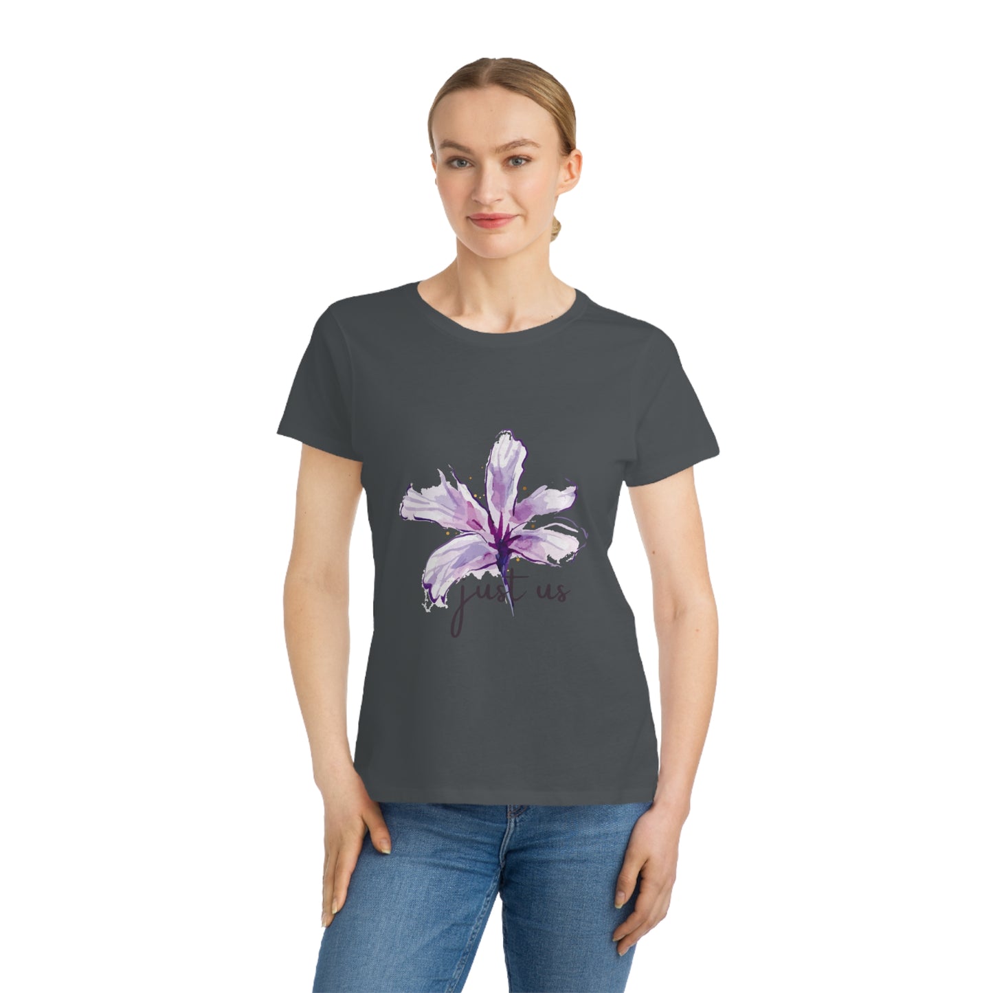 Organic Women's Flower T-Shirt - Just Us, “The way GOD intended”