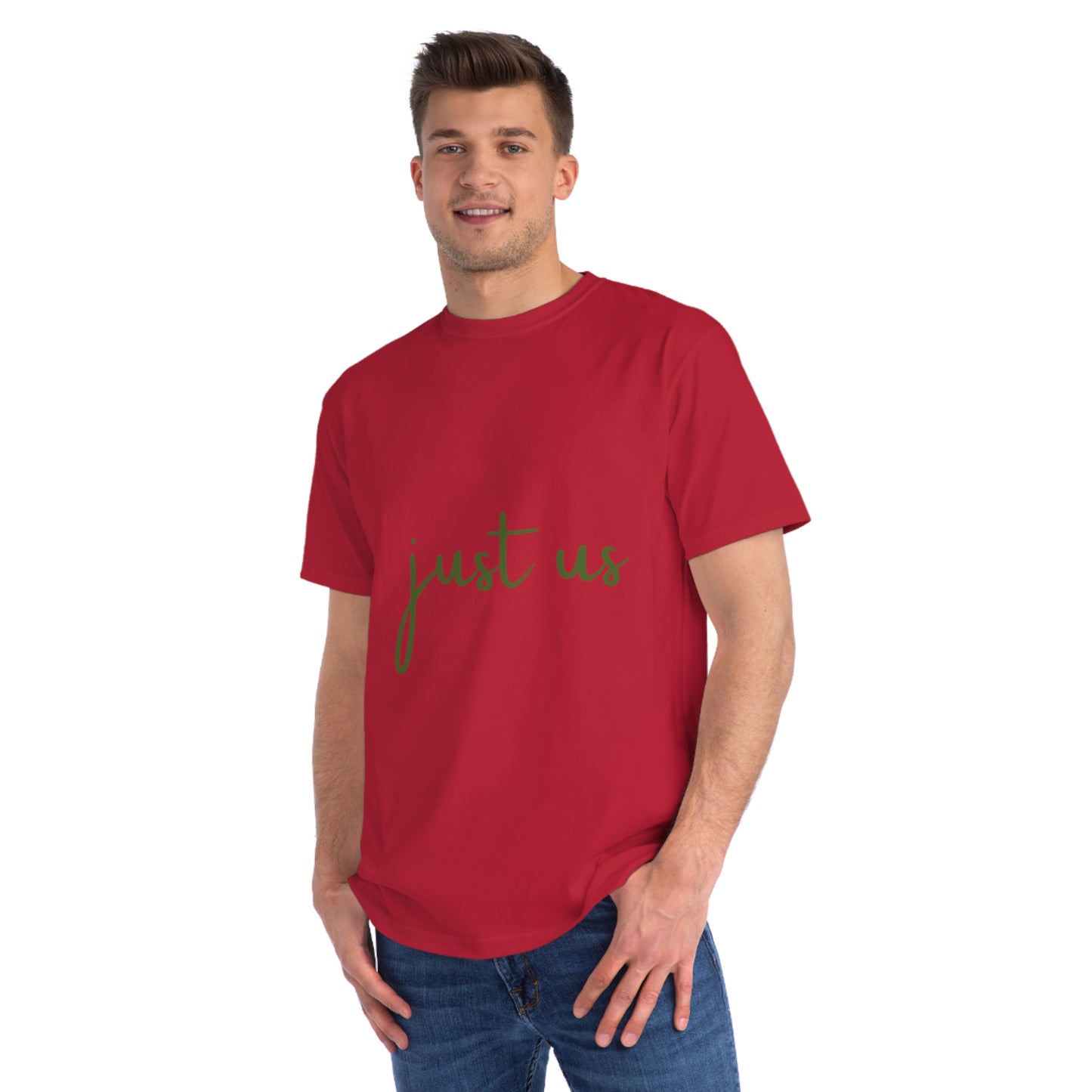 Organic Unisex T-Shirt - 'Just Us', “The way GOD intended!”