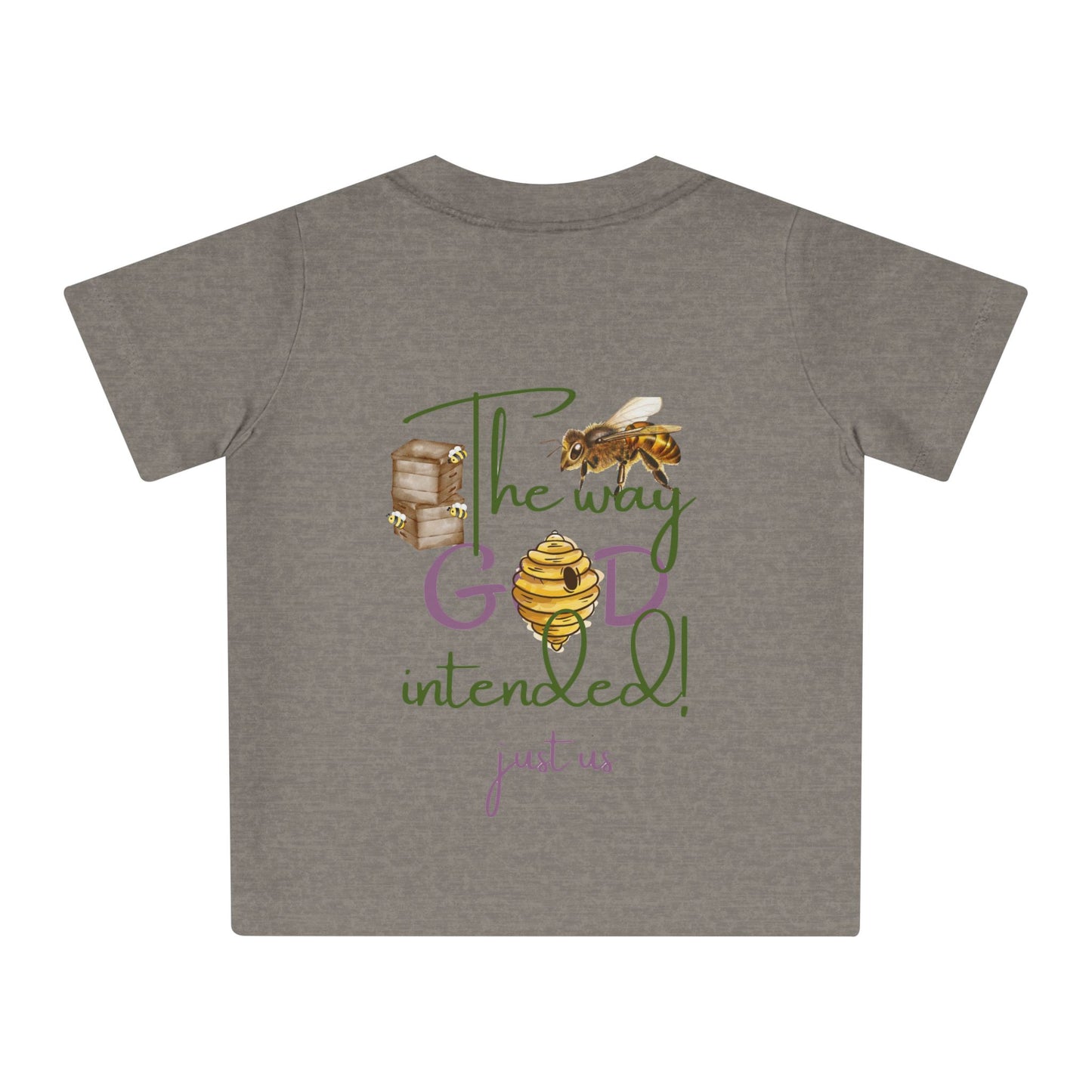 Organic Baby T-Shirt - ‘Just Us’, “The way GOD intended!”