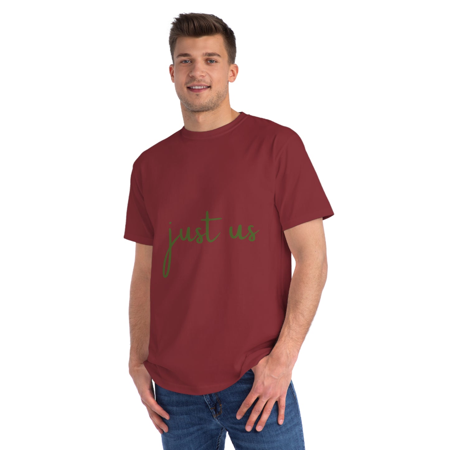 Organic Unisex T-Shirt - 'Just Us', “The way GOD intended!”
