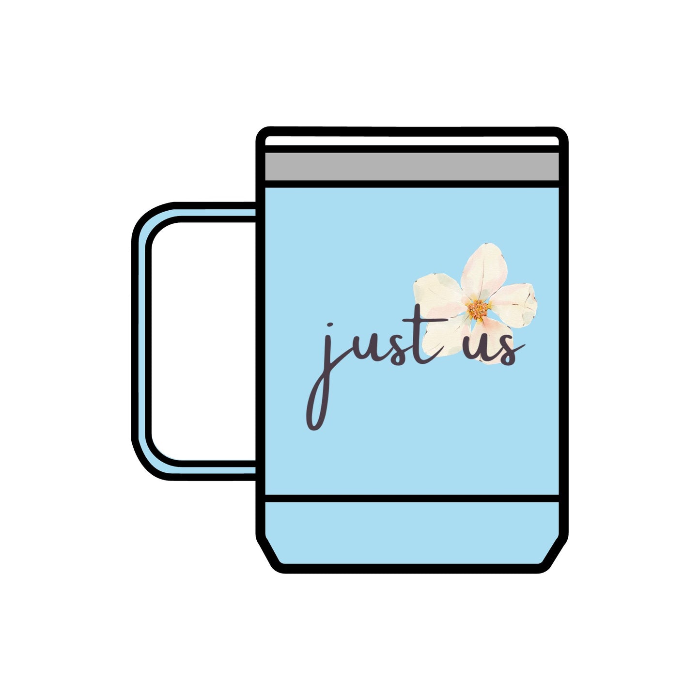 Just Us, “The way GOD intended!” - Inspirational Coffee Mug Tumbler