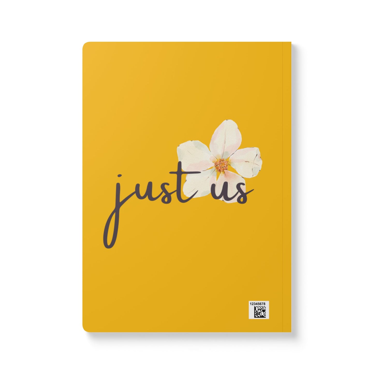 Just Us, “The way GOD intended” - Inspirational Flower Journal