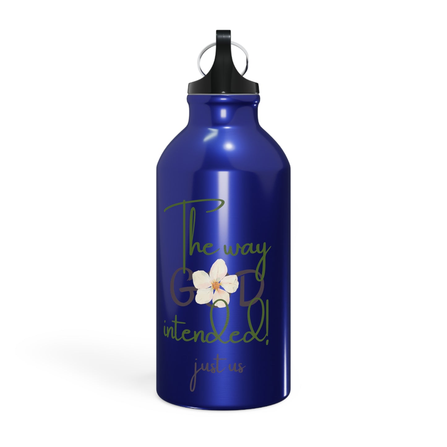 Sports Bottle - ‘Just Us’, "The way GOD intended!" Motivational Water Bottle