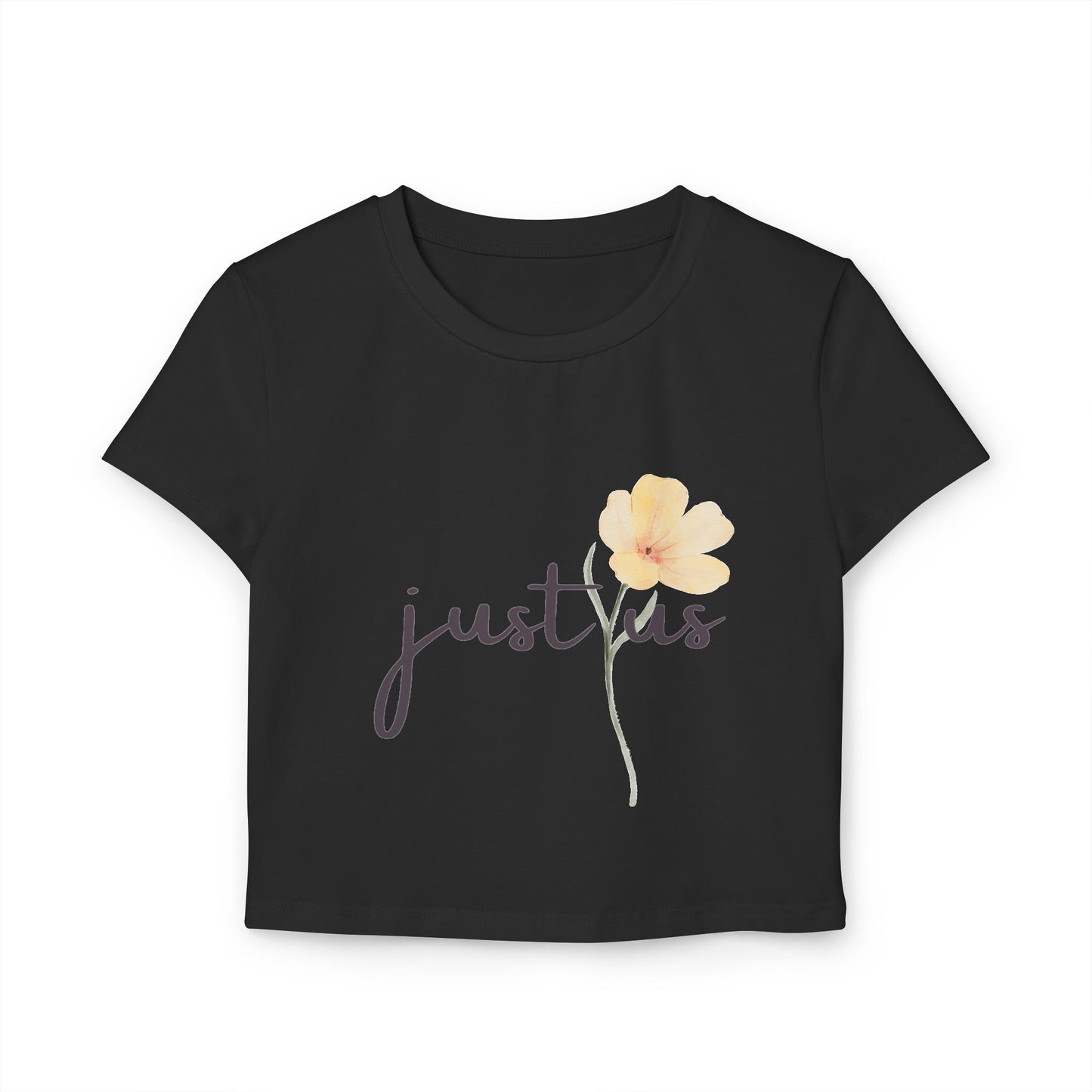 Organic Women's Flower Baby Tee - Just Us, "The way GOD intended" - Faith-Inspired Casual Wear