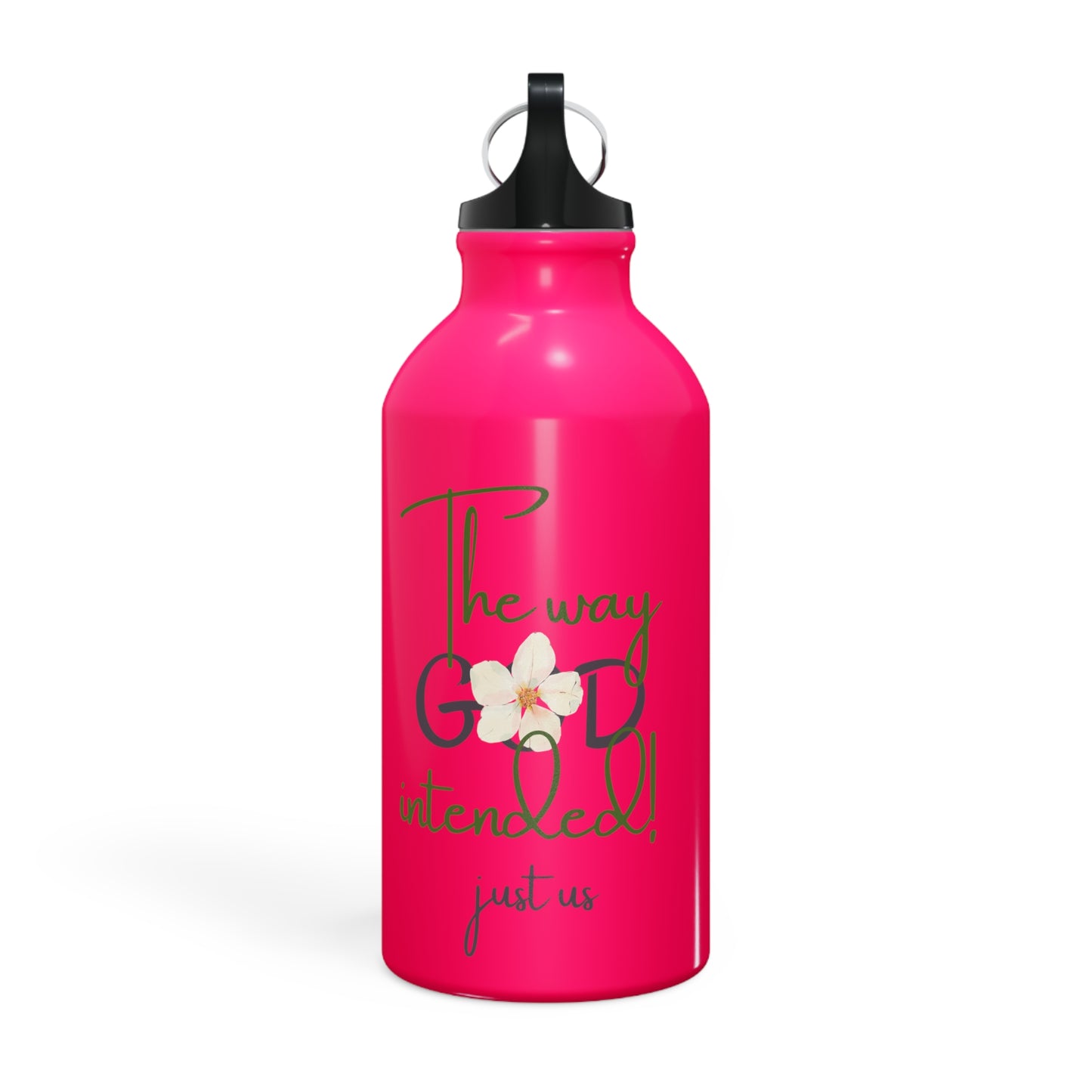 Sports Bottle - ‘Just Us’, "The way GOD intended!" Motivational Water Bottle