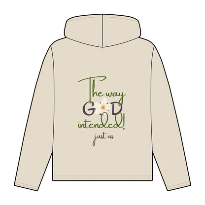 Organic Women's Flower Relaxed Fit Hoodie - Just Us, “The Way God Intended!”