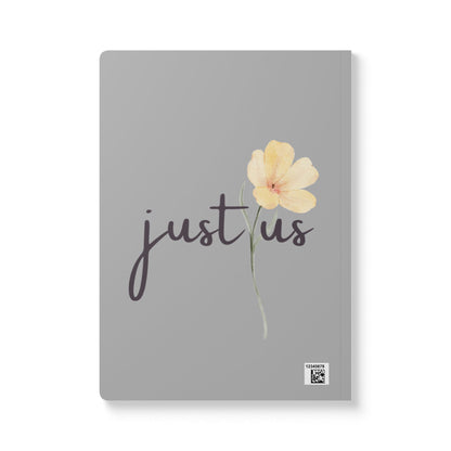 Just Us, “The way GOD intended” - Inspirational Flower Journal