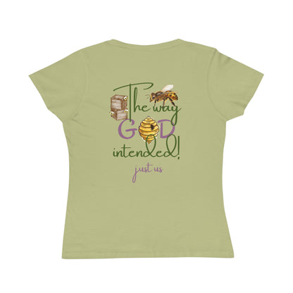 Organic Women's Bee T-Shirt - Just Us, “The way GOD intended” T-Shirt