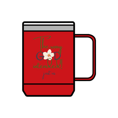 Just Us, “The way GOD intended!” - Inspirational Coffee Mug Tumbler