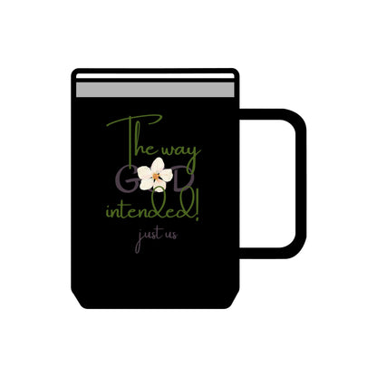 Just Us, “The way GOD intended!” - Inspirational Coffee Mug Tumbler