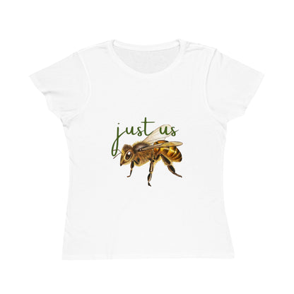 Organic Women's Bee T-Shirt - Just Us, “The way GOD intended” T-Shirt