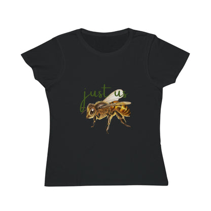 Organic Women's Bee T-Shirt - Just Us, “The way GOD intended” T-Shirt