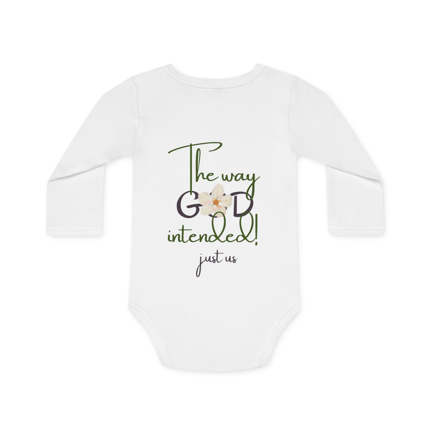 Organic Baby Long-Sleeve Bodysuit - 'Just Us' & 'The Way God Intended!'