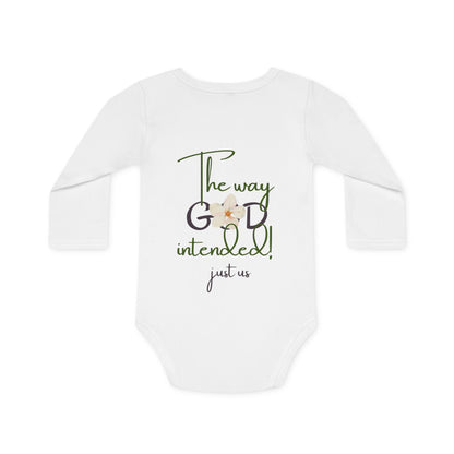 Organic Baby Long-Sleeve Bodysuit - 'Just Us' & 'The Way God Intended!'