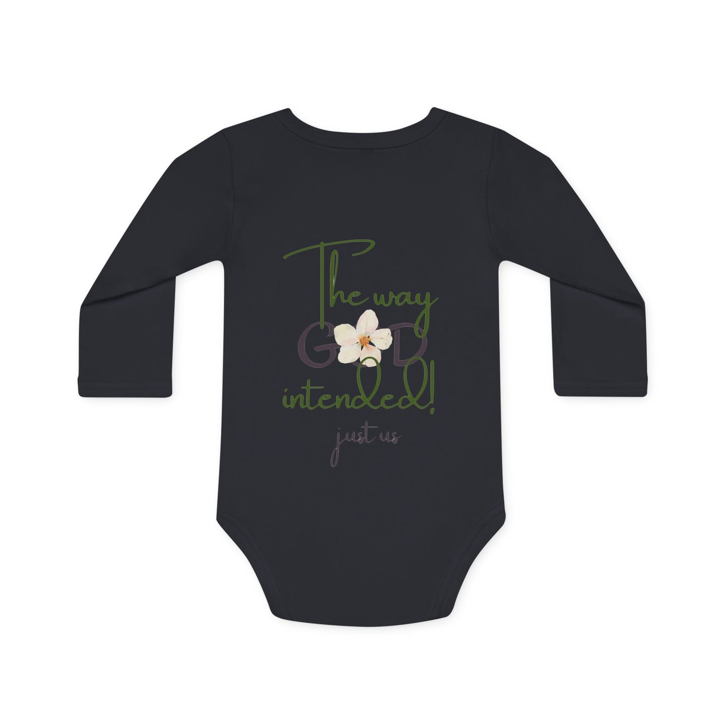 Organic Baby Long-Sleeve Bodysuit - 'Just Us' & 'The Way God Intended!'