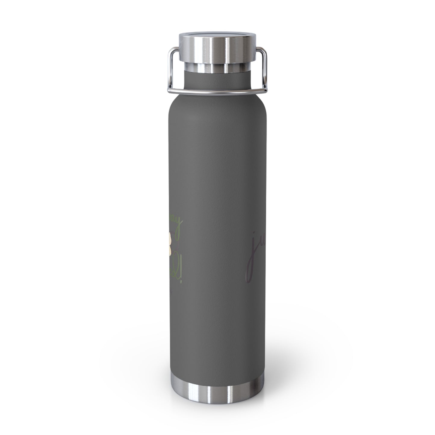 Just Us, “The way GOD intended!” - Inspirational Insulated Water Bottle - 22oz Copper Design