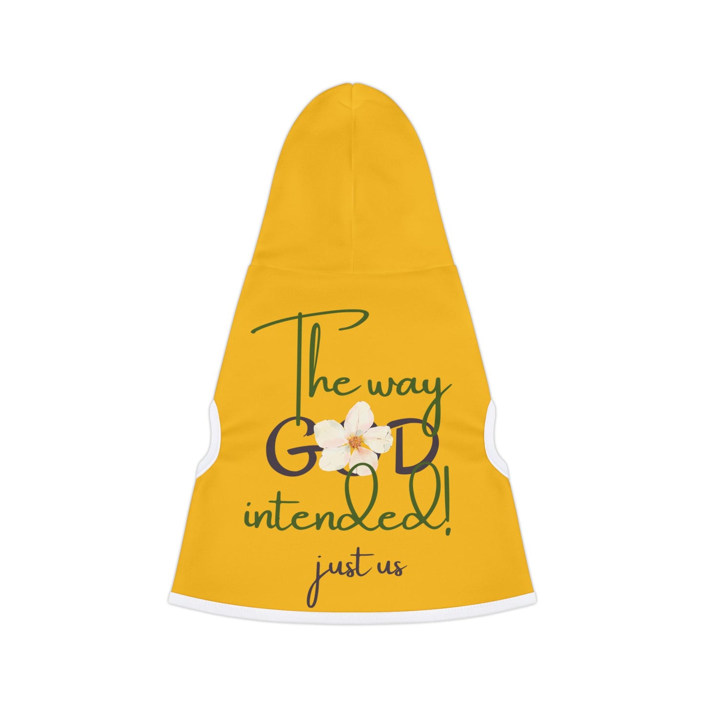 Inspirational Pet Hoodie - Just Us, "The Way God Intended" - Cozy & Stylish for Dogs