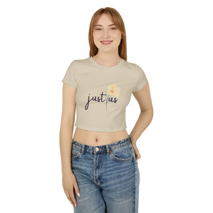 Organic Women's Flower Baby Tee - Just Us, "The way GOD intended" - Faith-Inspired Casual Wear