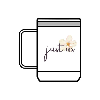 Just Us, “The way GOD intended!” - Inspirational Coffee Mug Tumbler