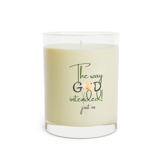 Just Us, “The way GOD intended” - Soy Wax Aromatherapy Scented Candle - 11oz Full Glass with Floral Design